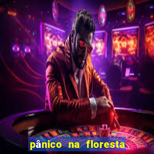 pânico na floresta 1 filme completo dublado mega filmes